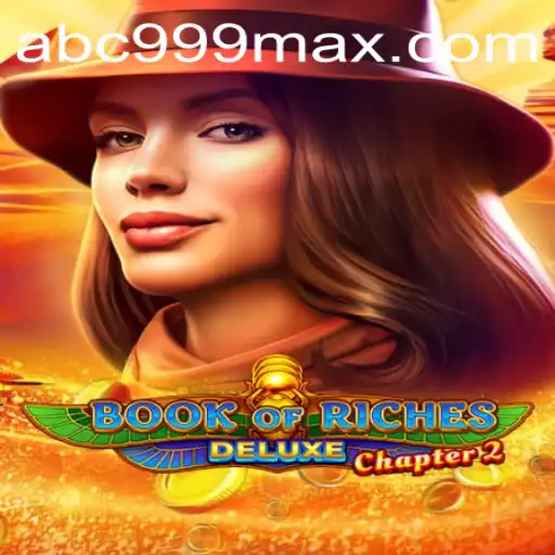 Explore the Adventures of Book of Riches Deluxe Chapter 2