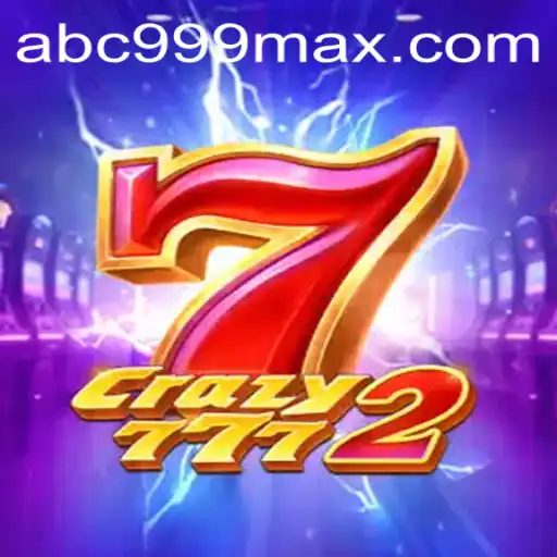 Crazy7772: The Thrilling World of Online Gaming at ABC999.com