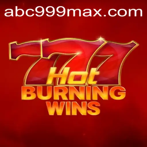 HotBurningWins: An Enthralling Gaming Experience at ABC999.com
